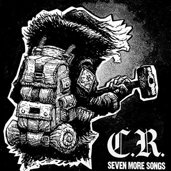 C.R. "Seven More Songs"
