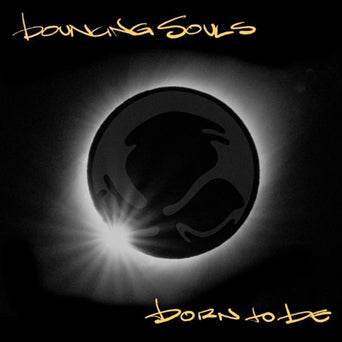 The Bouncing Souls "Born To Be"