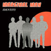 Marginal Man "Identity"