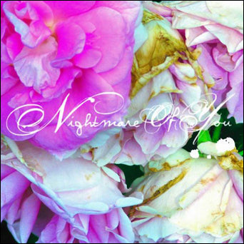 Nightmare Of You "s/t"