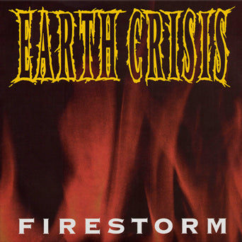 Earth Crisis "Firestorm"