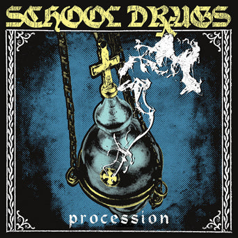 School Drugs "Procession"