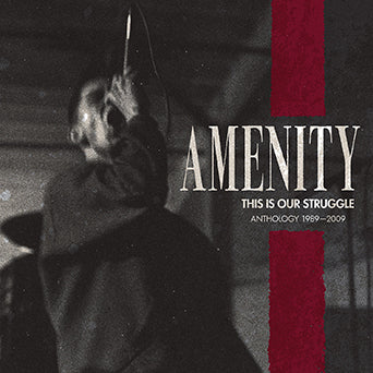 Amenity "This Is Our Struggle: Anthology 1989-2009"