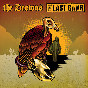 The Drowns / The Last Gang "Split"