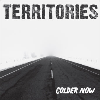 Territories "Colder Now"