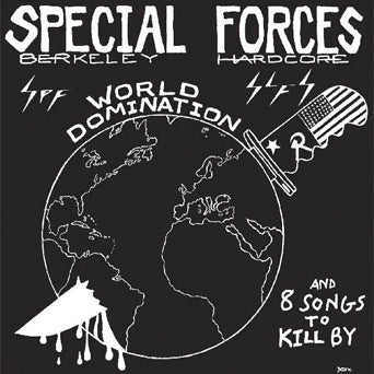 Special Forces "World Domination And 8 Songs To Kill By"