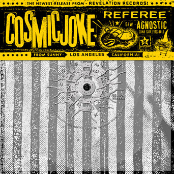 Cosmic Joke "Referee b/w Agnostic (One Size Fits All)"