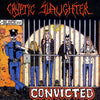 Cryptic Slaughter "Convicted"