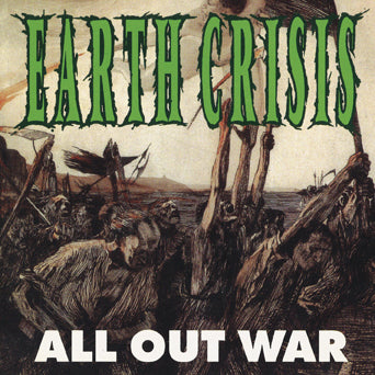 Earth Crisis "All Out War"