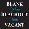 Poison Idea "Blank Blackout Vacant: Larry Crane Remix"