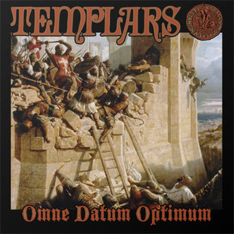 The Templars "Omne Datum Optimum"