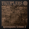 The Templars "Reconquista Volume I"