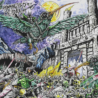 Hummingbird Of Death "Full Spectrum Dominance"