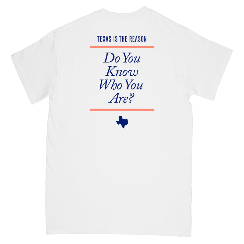 Texas Is The Reason "Logo (White)" - T-Shirt