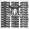 Prison Affair / Snooper "Split"