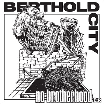 Berthold City "No Brotherhood"