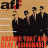 AFI "Answer That And Stay Fashionable"