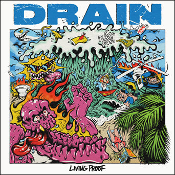 Drain "Living Proof"