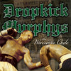 Dropkick Murphys "The Warrior's Code"