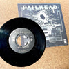 Pailhead "I Will Refuse" 7"