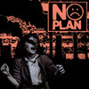 No Plan "s/t"