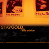 Stay Gold "Pills And Advice"