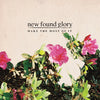 New Found Glory "Make The Most Of It"