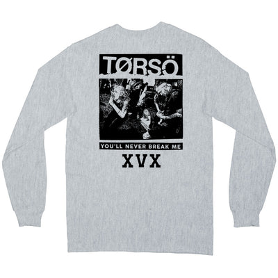 Torso "You'll Never Break Me" - Long Sleeve T-Shirt