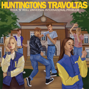 Huntingtons / Travoltas "Rock 'N' Roll Universal International Problem (Split)"