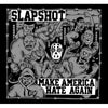 B9R253 Slapshot "Make America Hate Again" LP/CD Album Artwork