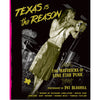 BAZ023-B Pat Blashill "Texas Is The Reason: The Mavericks Of Lone Star Punk" -  Book