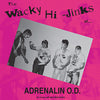 BEER200-1 Adrenalin O.D. "The Wacky Hi-Jinks Of..." LP Album Artwork