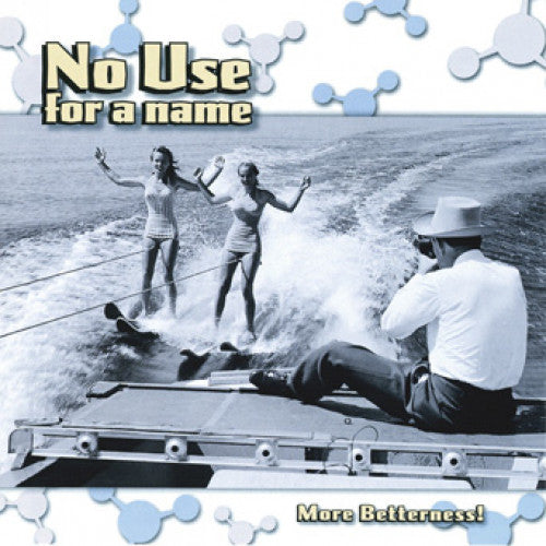 FAT593-1 No Use For A Name "More Betterness!" LP Album Artwork