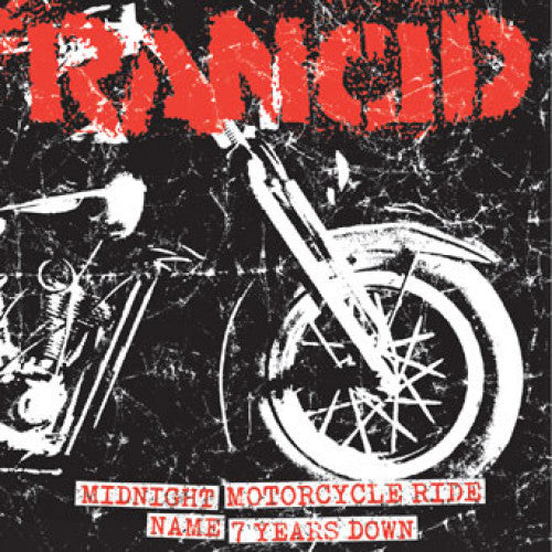 PIR062IJ-1 Rancid "Midnight + Motorcycle Ride/Name + 7 Years Down" 7" Album Artwork