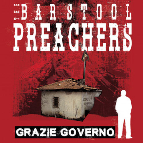 PIR198 The Barstool Preachers "Grazie Governo" LP/CD Album Artwork