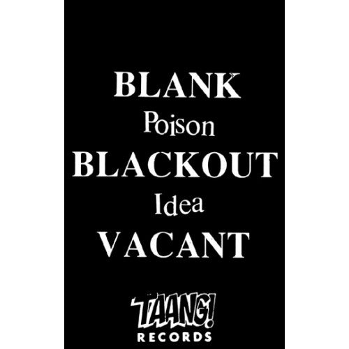 TNG063-4 Poison Idea "Blank Blackout Vacant" Cassette Album Artwork