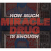 WAR006-1 Miracle Drug "How Much Is Enough" 12"ep Album Artwork